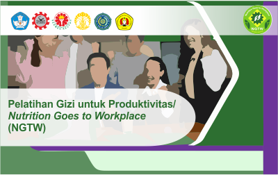 Pelatihan Gizi untuk Produktivitas / Nutrition Goes to Workplace